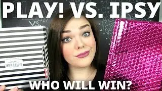 SEPHORA PLAY! VS. IPSY #2! | WHICH BAG WILL WIN?