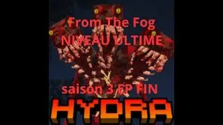 Bienvenue sur From The Fog niveau ultime saison 3 EP FIN