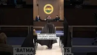 &lsquo;Batman&rsquo; confronts city council over ICE super bowl operations