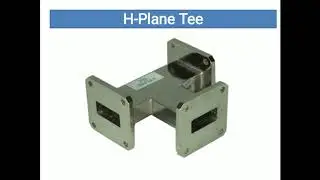 Microwave Passive Components. Lecture #2 H Plane Tee