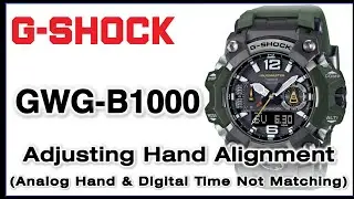 📣 GWG-B1000 G-Shock 5713 Hands Home Position Adjustment (Hands & Digital time not matching) ✌