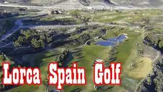 Top Golf Courses Near Lorca, Spain