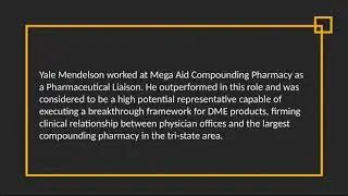 Yale Mendelson - Worked as an Intern at Mylan, Inc
