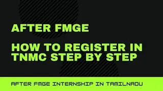 How to apply TNMC Eligibility certificate | How to apply for internship in tamilnadu after FMGE