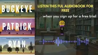 Buckeye by Patrick Ryan | Emotional Family Drama Audiobook Summary