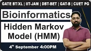 GATE BT/XL | IIT -JAM | DBT- BET | CUET PG | Hidden Markov Model (HMM) | Bioinformatics | Ajit Rai