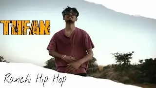 Duniya ko jan tu Tufan music video Jharkhand Hip Hop Netarhat