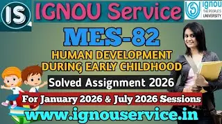 IGNOU MES-82 Solved Assignment 2026 For January and July 2026 Sessions