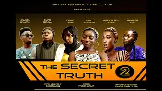 The Secret Truth 2 - Gambian Movie (Official Trailer)