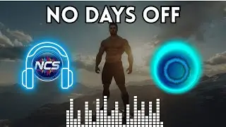 NO DAYS OFF - Relentless Grind Energy | NoCopyrightSongs