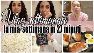 LA MIA SETTIMANA IN 27 MINUTI | VLOG SETTIMANALE | Giuly T