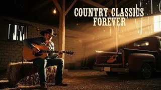 Top 80 Best Country Songs Playlist || Kenny Rogers, George Strait, Alan Jackson mix 7