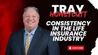 Staying Consistent in the Life Insurance Industry