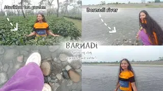 Barnadi vlog | Relaxing vlog | Watch and relax | Relaxing music #nature #youtube