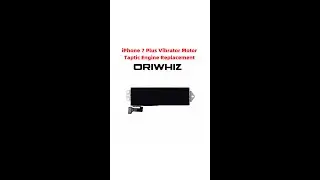For iPhone 7 Plus Vibrator Motor Taptic Engine Replacement | oriwhiz.com
