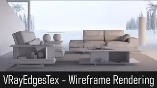 VRay 5 3DsMax |  VRayEdgesTex  |  Wireframe Rendering