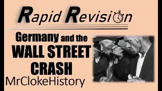 GCSE History Rapid Revision- Germany and The Wall Street Crash