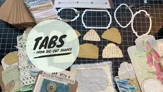 Tabs from die-cut shapes - for journal cards and tags in your Junk Journals.
