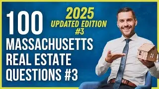 Massachusetts Real Estate Exam 3 2025 (100 Questions with Explained Answers)