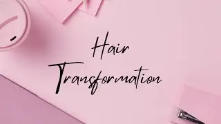 Hair transformation: From bad to good (Rachel)