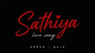 SAATHIYA | Error X Qala | Official Lyrical Video | Prod. Aka beats