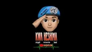 KWA HESHIMA  singeli   MINANDA   radha huzun   instrumenta bydjlegaTz com