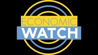 Economic Watch- Episode 2- 05.04.2022