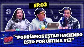 ¡TODOS VAMOS A MORIR! 😳😥- Episodio 3 NOCHE DE PATAS PODCAST