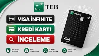 Teb Visa İnfinite Kredi Kartı İncelemesi