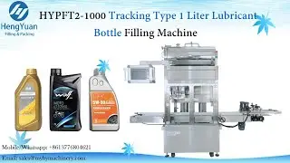 HYPFT2-1000 Automatic Tracking Type 1 Liter Lubricant Bottle Filling Machine
