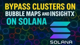BYPASS CLUSTERS ON BUBBLE MAPS AND INSIGHTX ON SOLANA