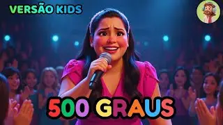 500 Graus 🔥✨| Louvor Infantil | Kids Gospel | CASSIANE [COVER]#500Graus#LouvorInfantil