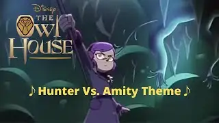 The Owl House Soundtrack - Amity v. Hunter
