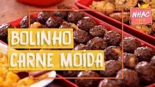 Bolinho de carne mo&iacute;da com queijo | Rodrigo Hilbert | Tempero de Fam&iacute;lia