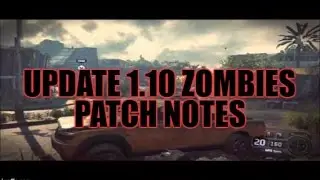 Update 1.10 Zombies Patch Notes - Black Ops 3