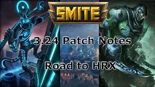 Smite 3.24 Patch Notes- Road to HRX
