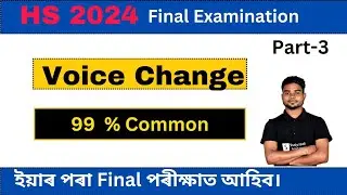 Voice Change for HS 2nd Year 2024 I English grammar for AHSEC
