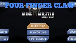 MY FIRST 4 FINGER CLAW IN MINI MILITIA