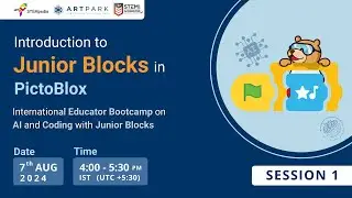 S1: Introduction to Junior Blocks in PictoBlox | International Educator Bootcamp on AI and Coding