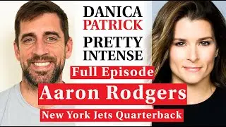 Aaron Rodgers | Raising Aaron | Pretty Intense Podcast | Ep. 20