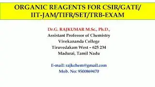Introduction- CSIR/GATE/IIT-JAM/TIFR/SET/TRB Exams-Organic Reagents