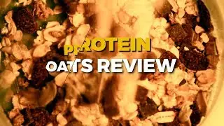 Protein Oats Review | RIPPED UP NUTRITION