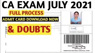 CA EXams July 2021 Admit Card All Info. &| Live Demo| How to Download CA Exams July 2021 Admit card
