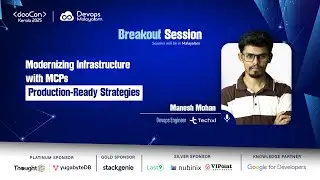 DmCon2025 | Modernizing Infrastructure with MCPsProduction-Ready Strategies | Manesh Mohan