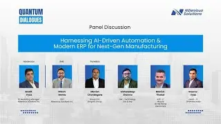 Harnessing AI-Driven Automation & Modern ERP for Next-Gen Manufacturing | Quantum Dialogues