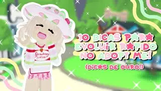 10 DICAS para evoluir RÁPIDO no Adopt Me! (Dicas de OURO!) | BloxyBiah