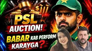 PSL Auction Start | Pressure On Babar Azam |