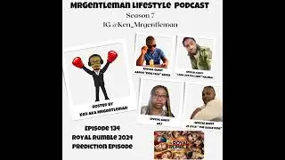 Episode 134 - Royal Rumble Prediction Episode With Aaron 
