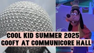 Checking out a Cool Kid Summer At Epcot | Goofycore at Communicore Hall