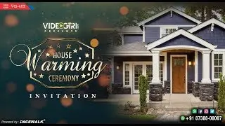 House Warming Ceremony Invitation Video | VG-403